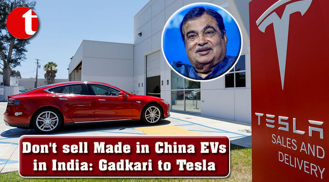 Don’t sell Made in China EVs in India: Gadkari to Tesla