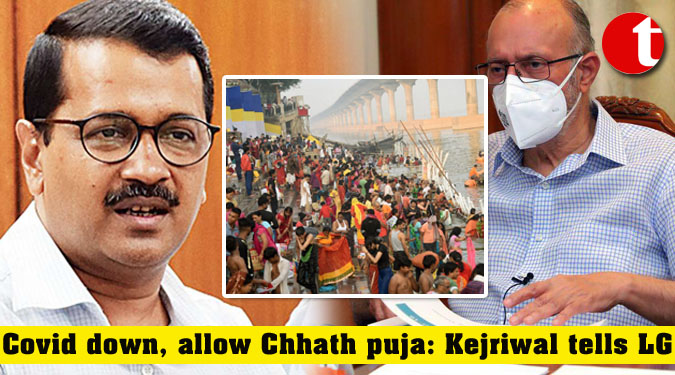 Covid down, allow Chhath puja: Kejriwal tells LG