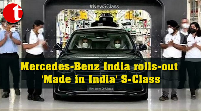 Mercedes-Benz India rolls-out 'Made in India' S-Class