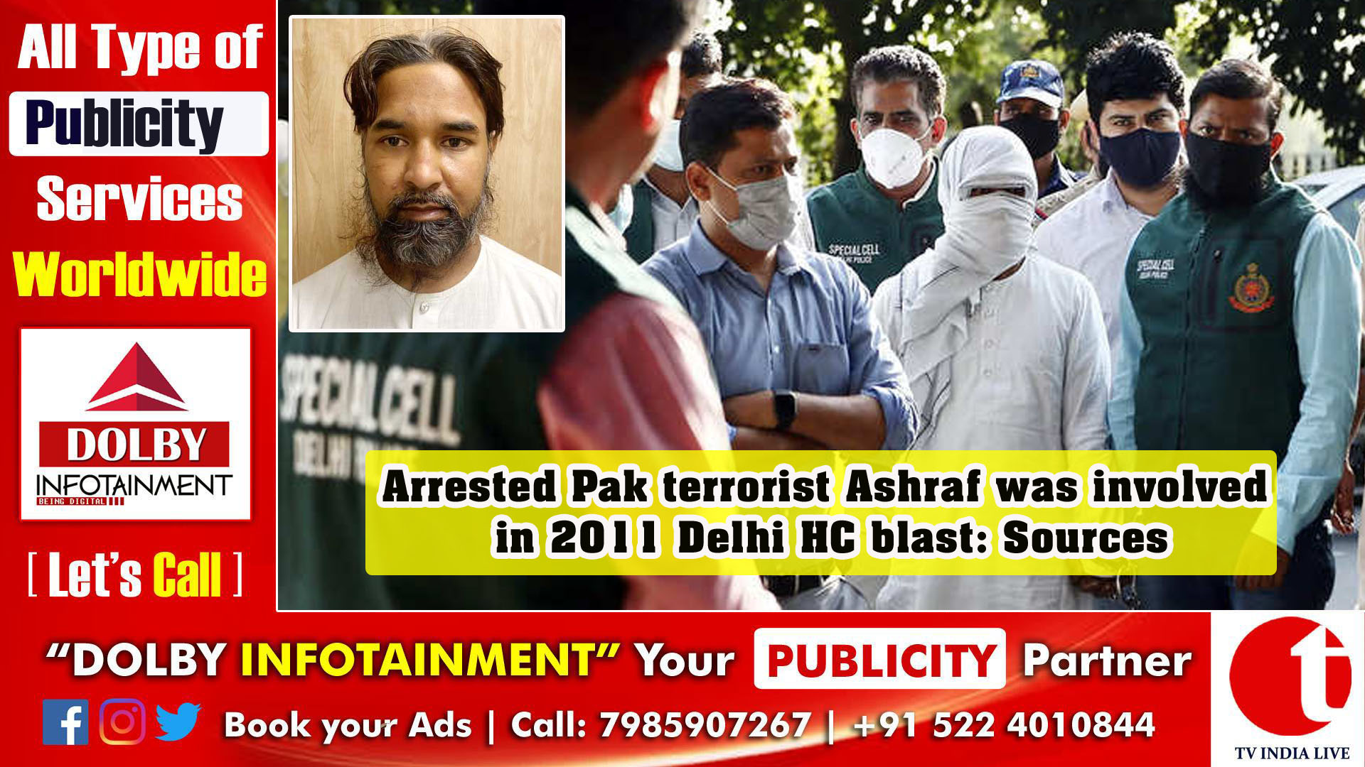 Arrested Pak terrorist Ashraf was involved in 2011 Delhi HC blast: Sources