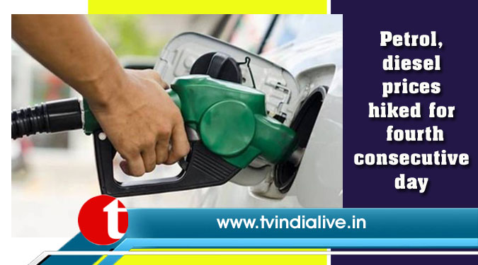 Petrol, diesel prices hiked for fourth consecutive day
