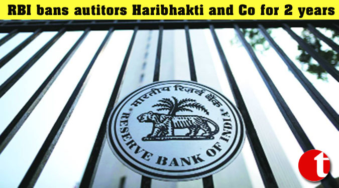 RBI bans autitors Haribhakti and Co for 2 years