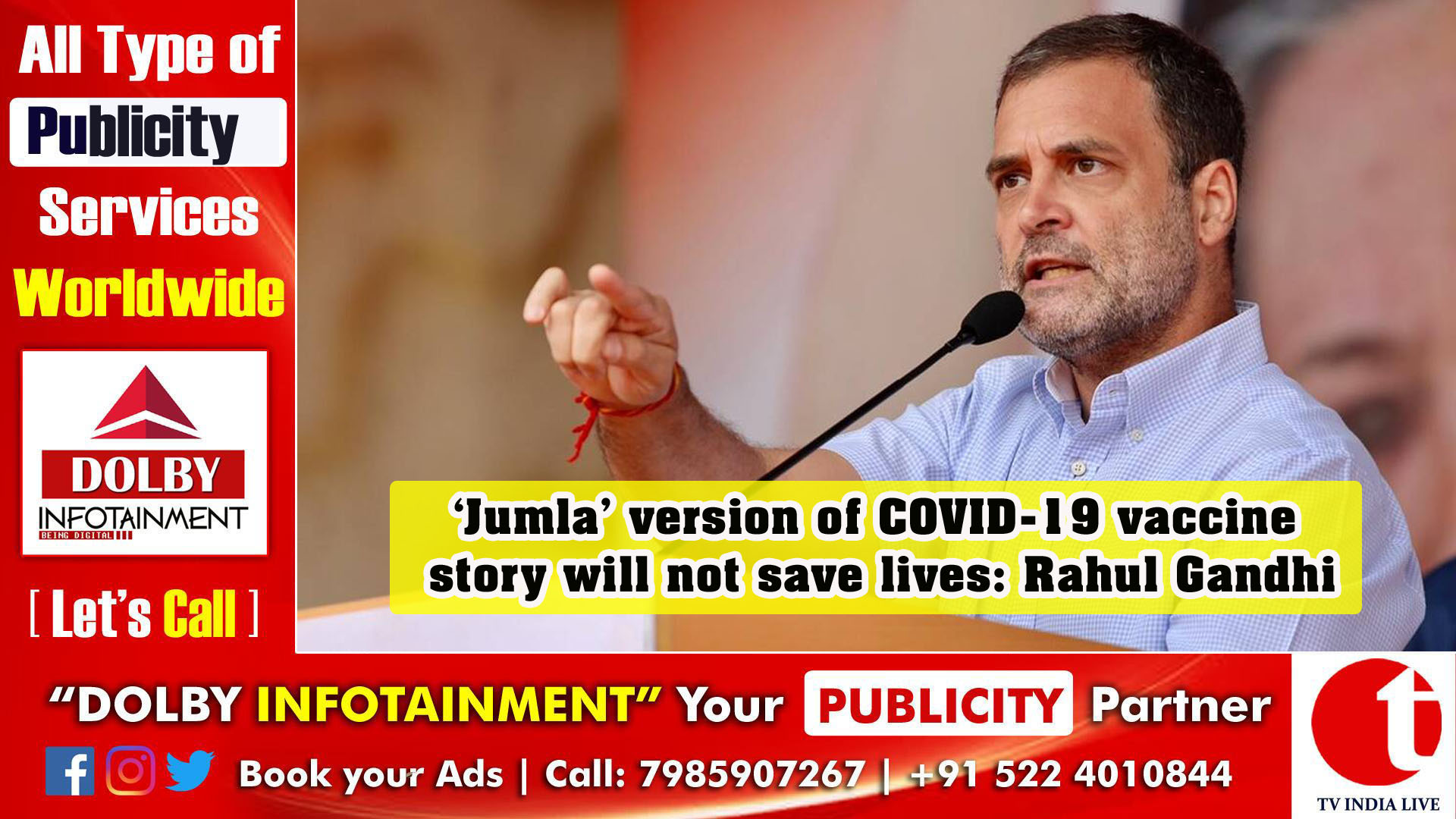 ‘Jumla’ version of COVID-19 vaccine story will not save lives: Rahul Gandhi