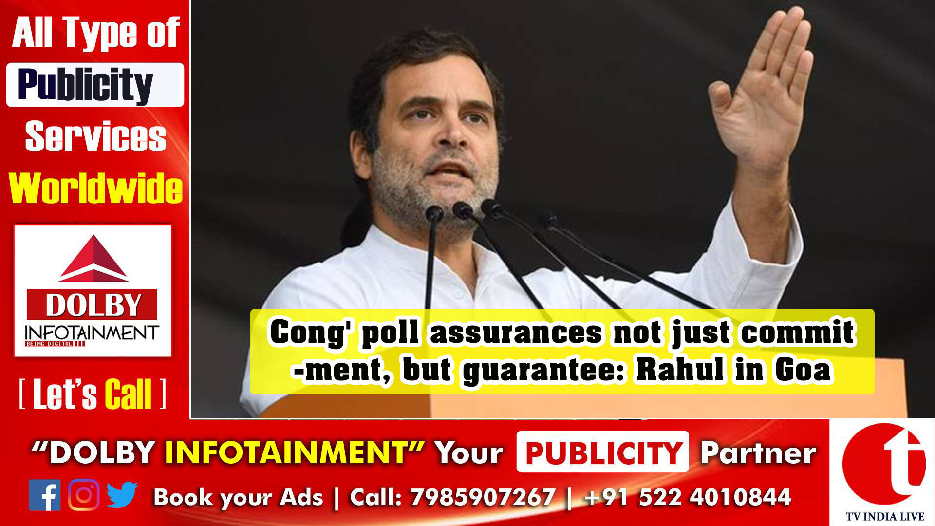 Cong' poll assurances not just commitment, but guarantee: Rahul in Goa