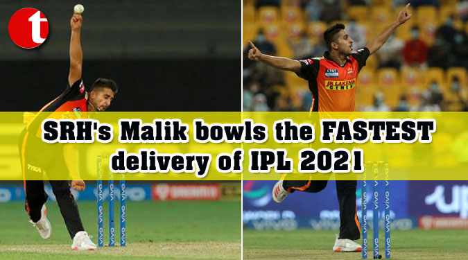 SRH's Malik bowls the FASTEST delivery of IPL 2021