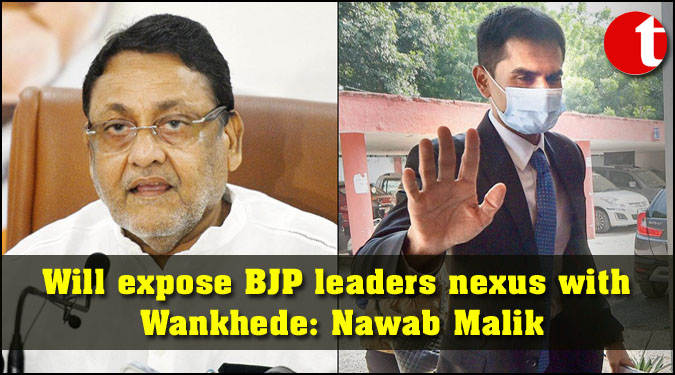 Will expose BJP leaders nexus with Wankhede: Nawab Malik
