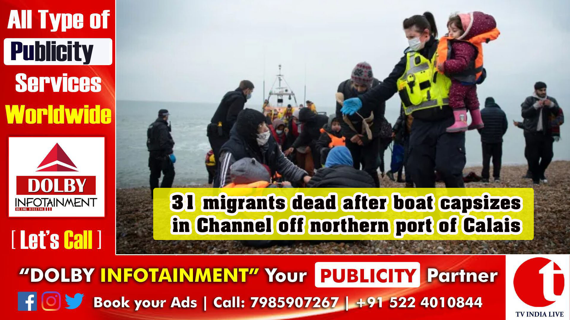 At least 31 migrants dead after boat capsizes in Channel off northern port of Calais