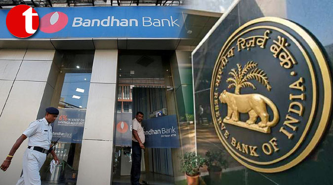 Bandhan Bank gets empanelled as agency bank of RBI