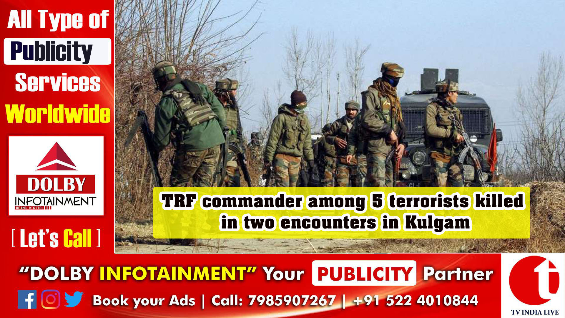 TRF commander among 5 terrorists killed in two encounters in Kulgam