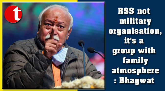 RSS not military organisation, it’s a group with family atmosphere: Bhagwat