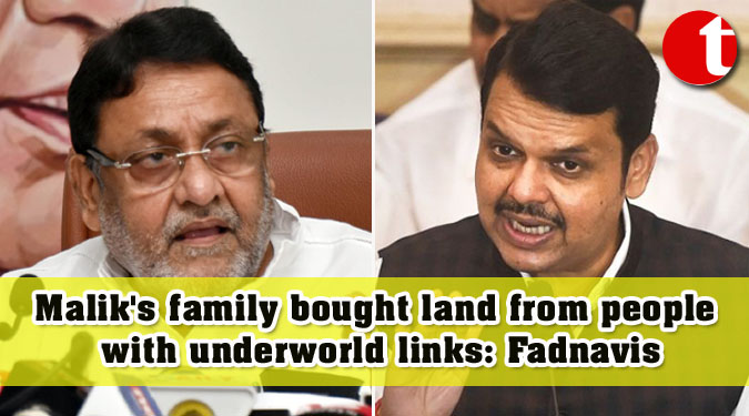 Malik’s family bought land from people with underworld links: Fadnavis