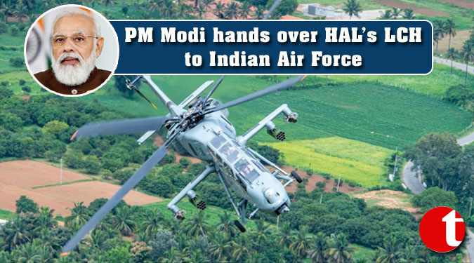 PM Modi hands over HAL’s LCH to Indian Air Force