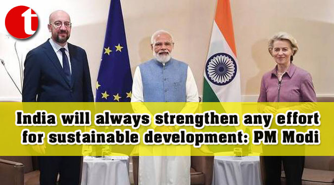 India will always strengthen any effort for sustainable development: PM Modi