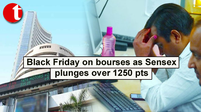 Black Friday on bourses as Sensex plunges over 1250 pts