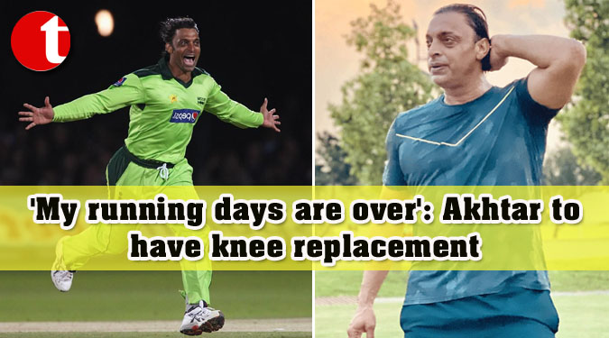 'My running days are over': Akhtar to have knee replacement