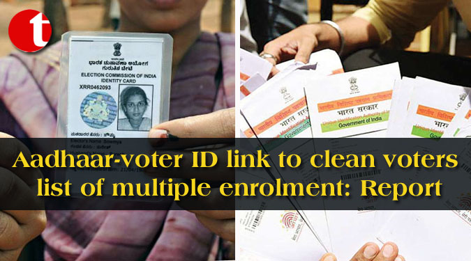 Aadhaar-voter ID link to clean voters list of multiple enrolment: Report