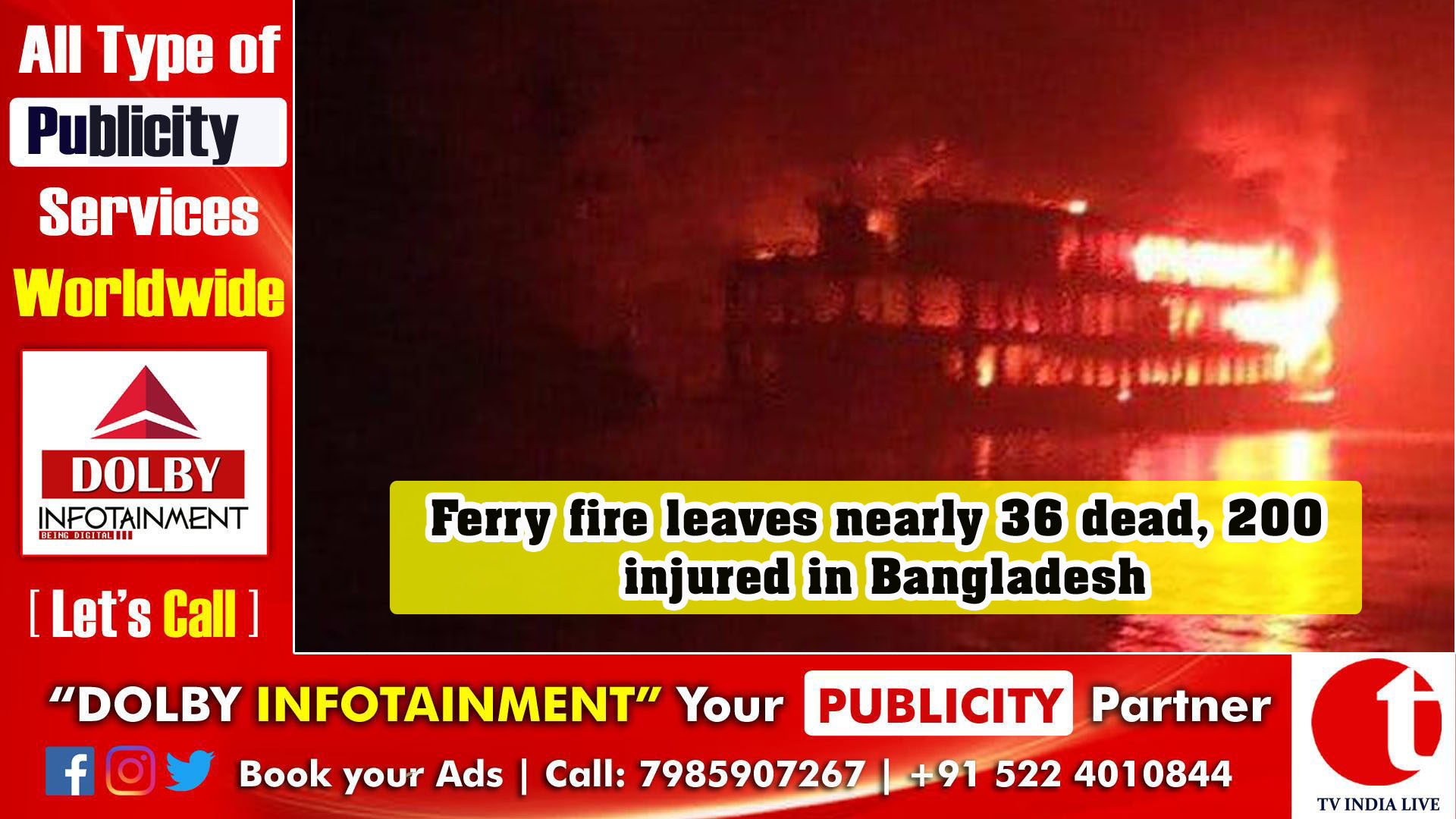 Ferry fire leaves nearly 36 dead, 200 injured in Bangladesh