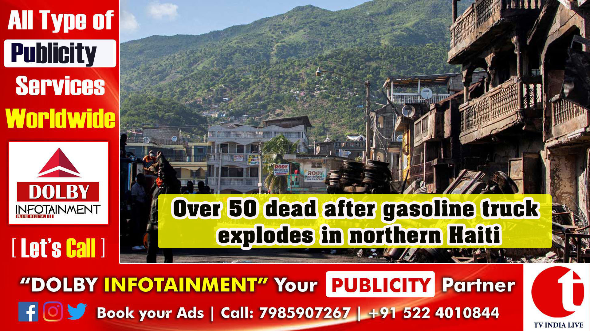 Over 50 dead after gasoline truck explodes in northern Haiti