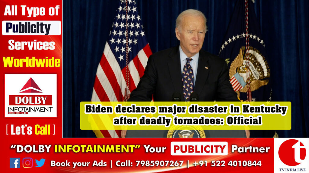 Biden declares major disaster in Kentucky after deadly tornadoes: Official