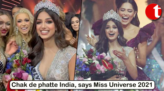 Chak de phatte India, says Miss Universe 2021