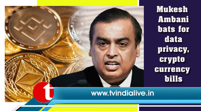 Mukesh Ambani bats for data privacy, cryptocurrency bills