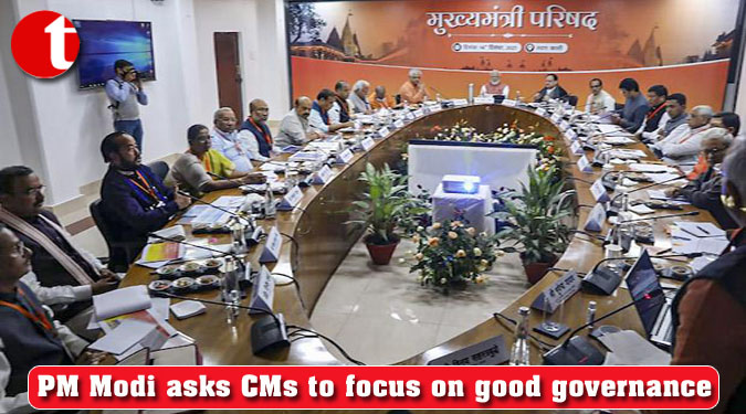 PM Modi asks CMs to focus on good governance