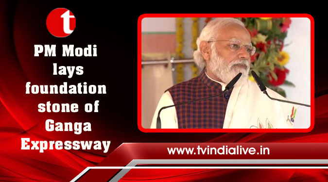 PM Modi lays foundation stone of Ganga Expressway