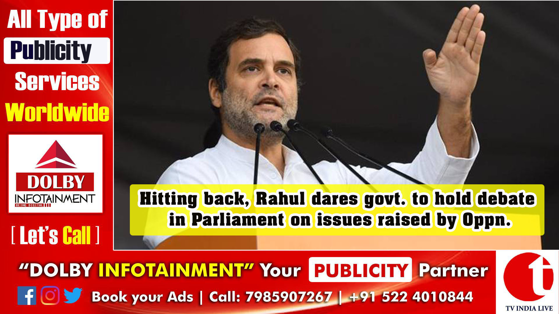 Hitting back, Rahul dares govt. to hold debate in Parliament on issues raised by Opp.