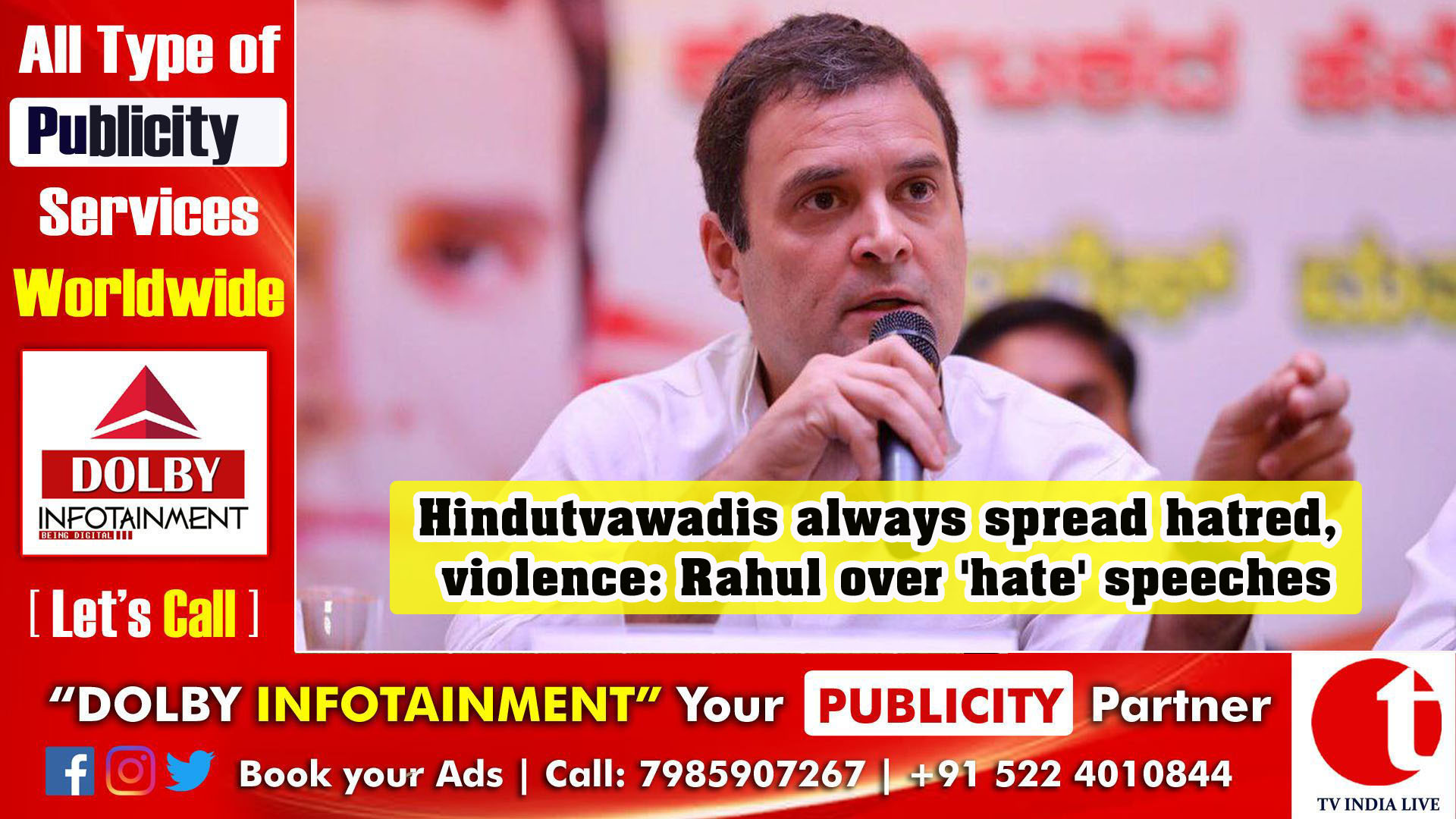 Hindutvawadis always spread hatred, violence: Rahul over 'hate' speeches