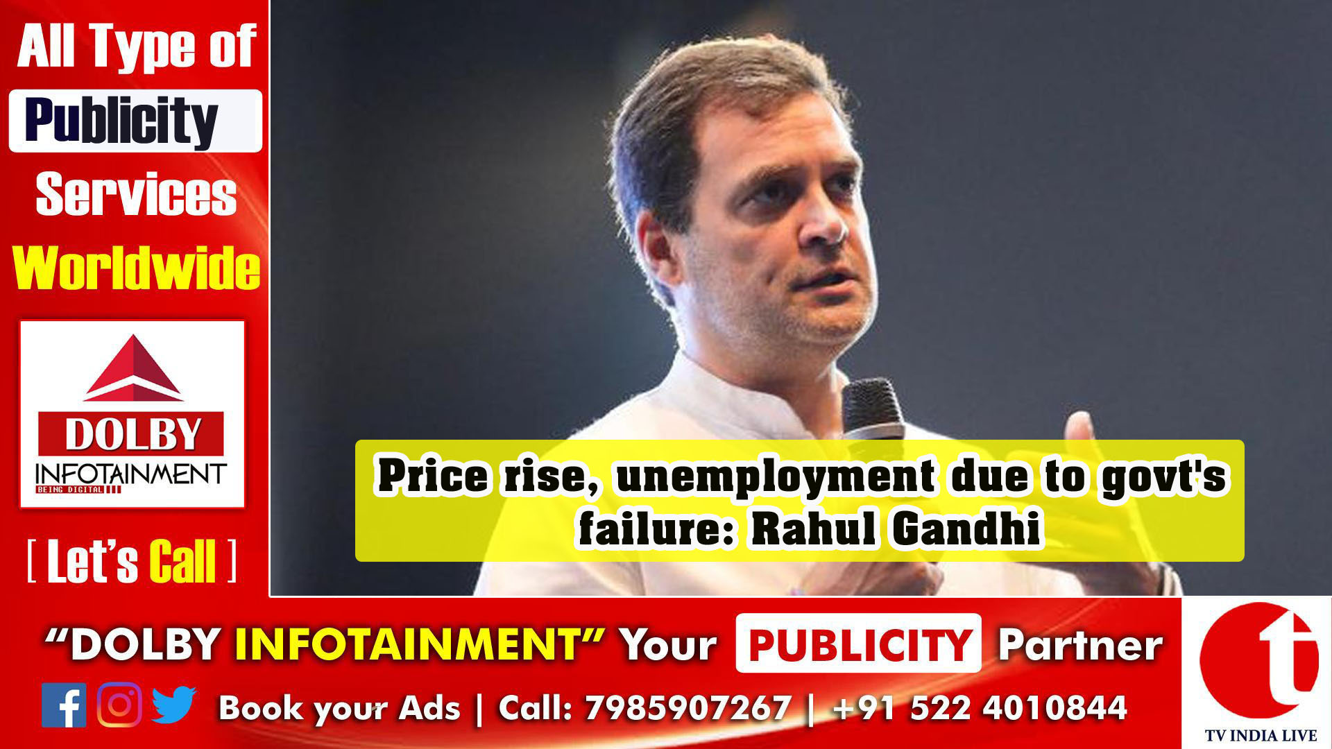 Price rise, unemployment due to govt's failure: Rahul Gandhi