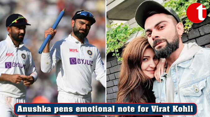 Anushka pens emotional note for Virat Kohli