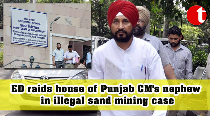 ED raids house of Punjab CM's nephew in illegal sand mining case