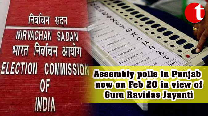 Assembly polls in Punjab now on Feb 20 in view of Guru Ravidas Jayanti