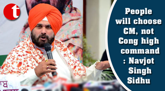 People will choose CM, not Cong high command: Navjot Singh Sidhu
