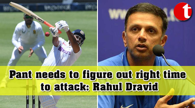 Pant needs to figure out right time to attack: Rahul Dravid