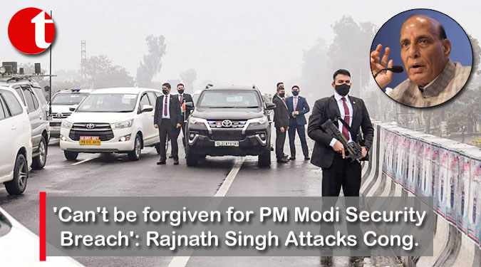 'Can't be forgiven for PM Modi Security Breach': Rajnath Singh Attacks Cong.