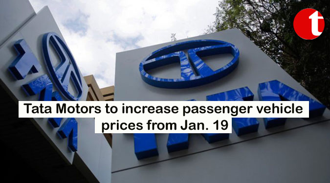 Tata Motors to increase passenger vehicle prices from Jan. 19