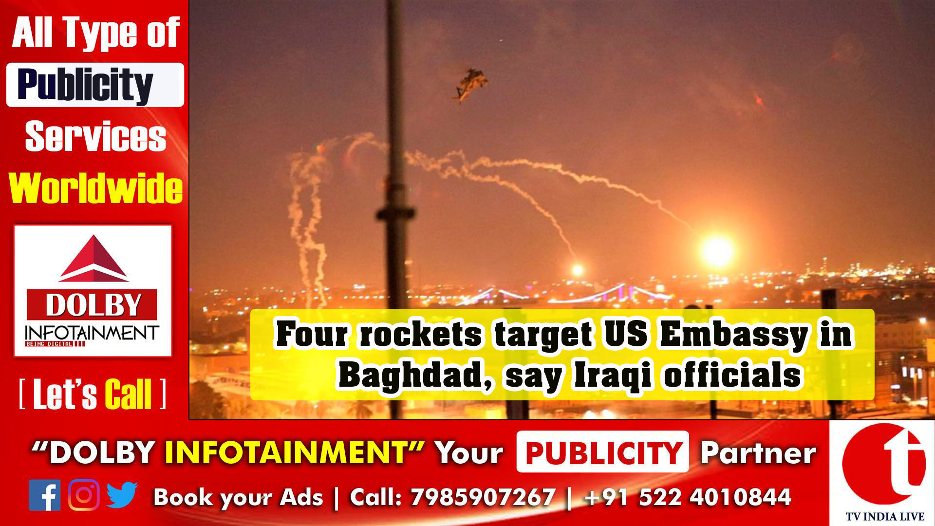 Four rockets target US Embassy in Baghdad, say Iraqi officials