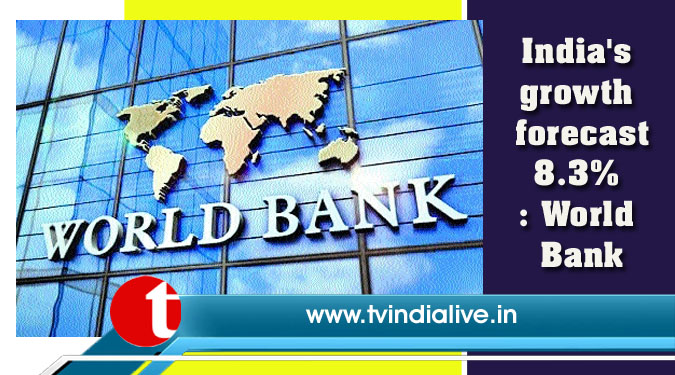 India's growth forecast 8.3%: World Bank