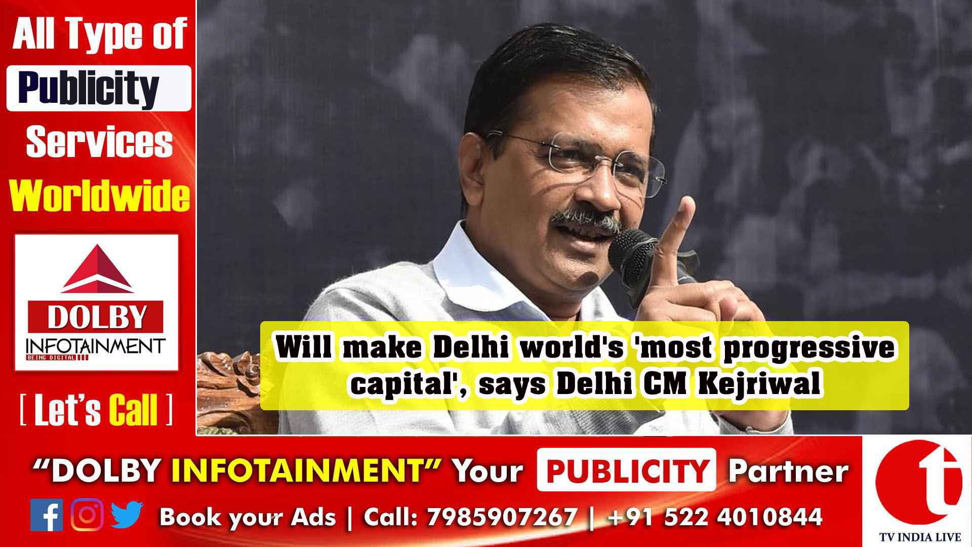 Will make Delhi world's 'most progressive capital', says Delhi CM Kejriwal