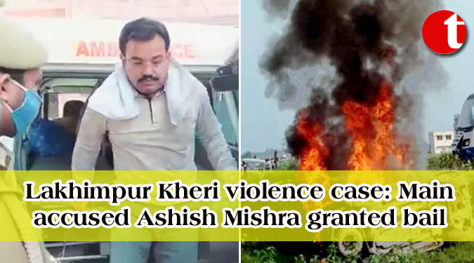 Lakhimpur Kheri violence case: Main accused Ashish Mishra granted bail