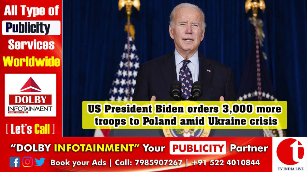 US President Biden orders 3,000 more troops to Poland amid Ukraine crisis