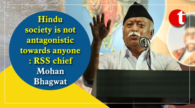 Hindu society is not antagonistic towards anyone: RSS chief Mohan Bhagwat