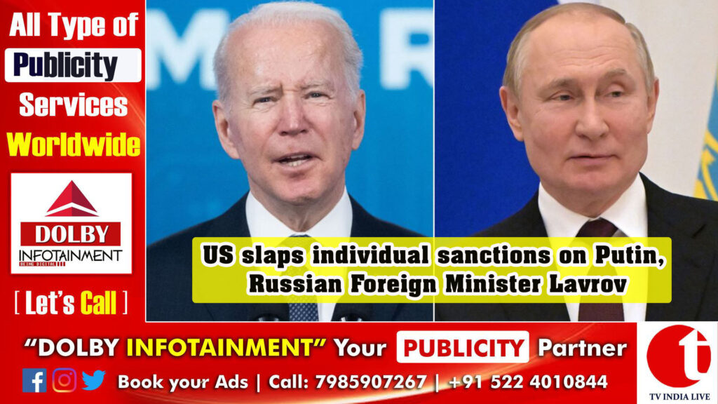 US slaps individual sanctions on Putin, Russian Foreign Minister Lavrov