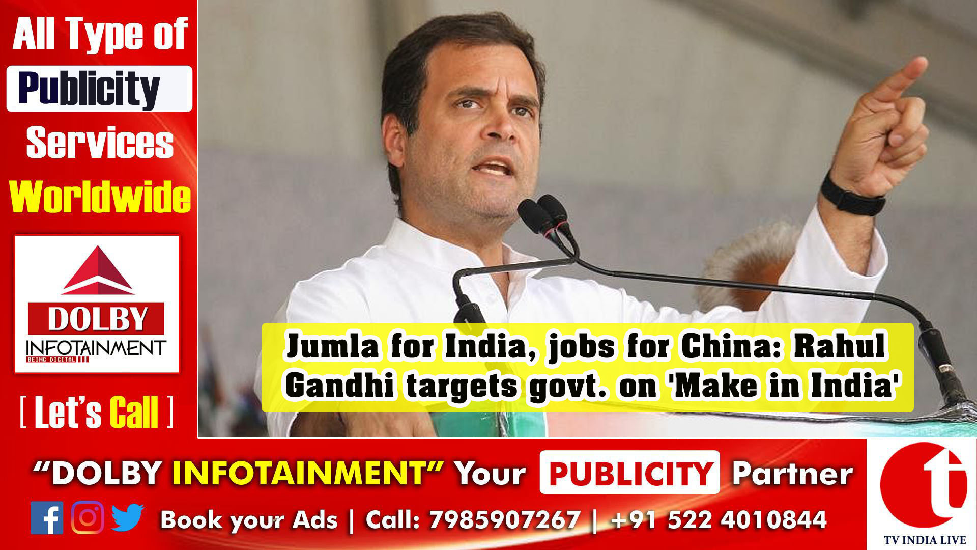 Jumla for India, jobs for China: Rahul Gandhi targets govt. on 'Make in India'