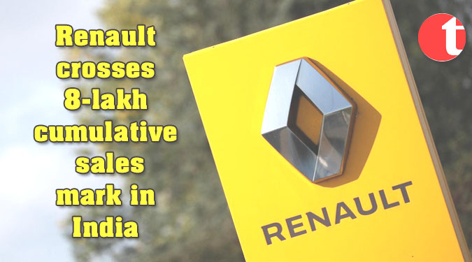 Renault crosses 8-lakh cumulative sales mark in India