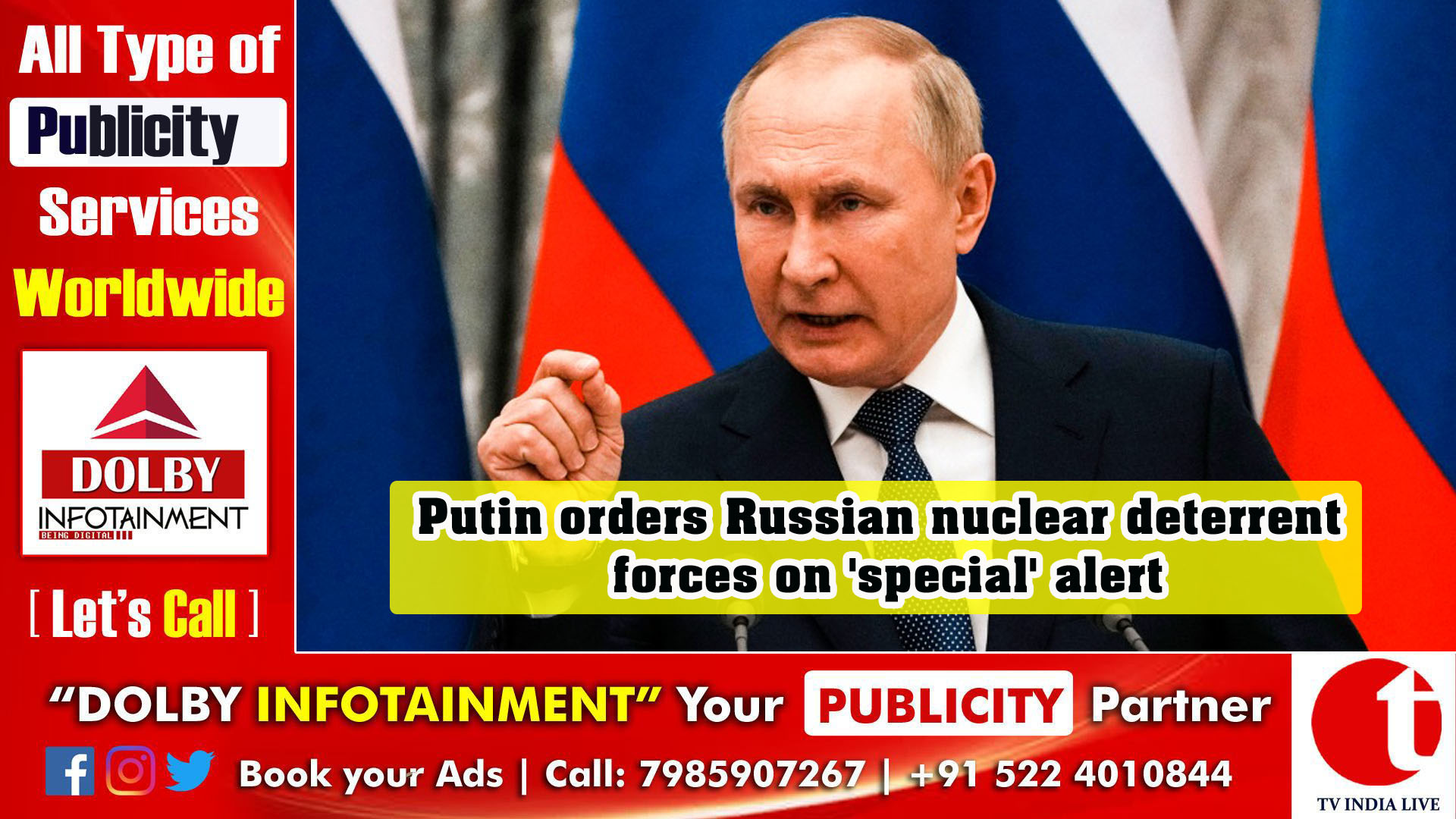 Putin orders Russian nuclear deterrent forces on 'special' alert