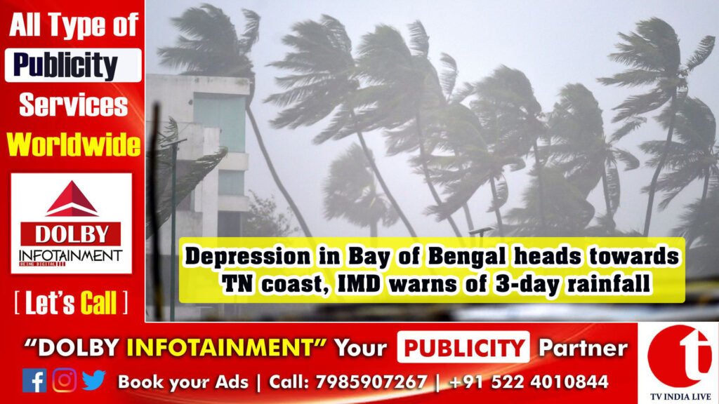 Depression in Bay of Bengal heads towards TN coast, IMD warns of 3-day rainfall