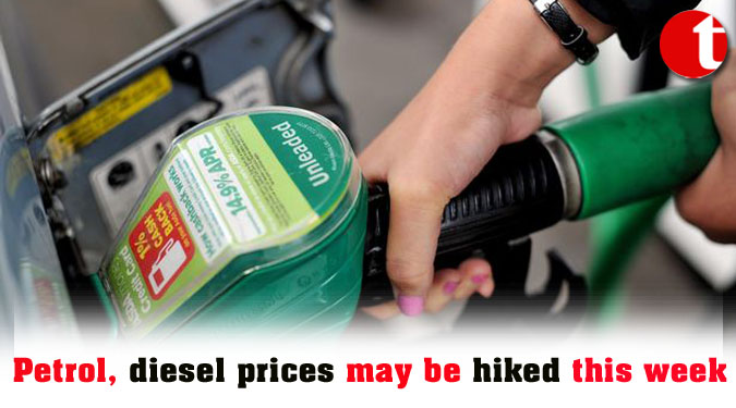 Petrol, diesel prices may be hiked this week