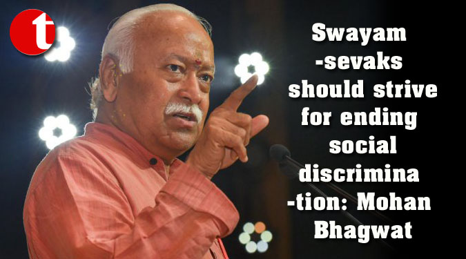 Swayamsevaks should strive for ending social discrimination: Mohan Bhagwat